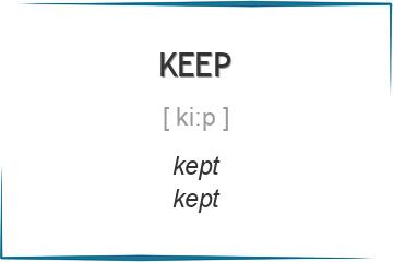 keep 3 формы глагола
