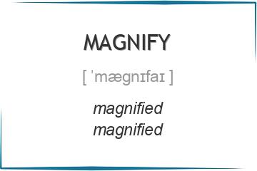 magnify 3 формы глагола