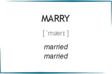 marry 3 формы глагола