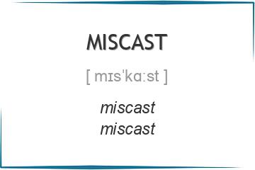 miscast 3 формы глагола