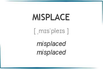 misplace 3 формы глагола
