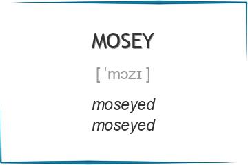 mosey 3 формы глагола
