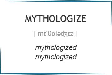 mythologize 3 формы глагола