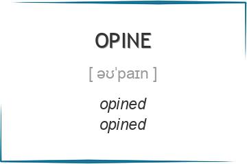 opine 3 формы глагола