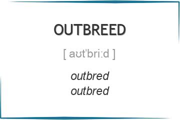outbreed 3 формы глагола