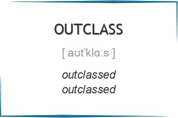 outclass 3 формы глагола