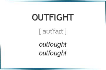 outfight 3 формы глагола
