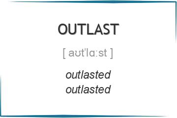 outlast 3 формы глагола