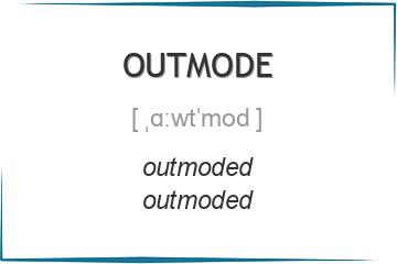 outmode 3 формы глагола