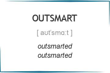 outsmart 3 формы глагола