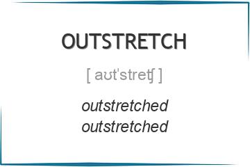outstretch 3 формы глагола