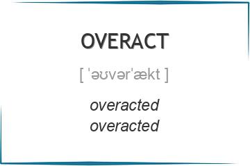 overact 3 формы глагола