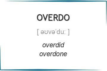 overdo 3 формы глагола