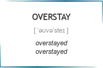 overstay 3 формы глагола
