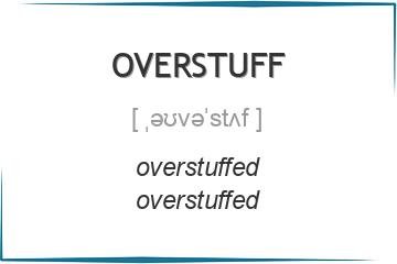 overstuff 3 формы глагола
