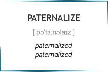 paternalize 3 формы глагола