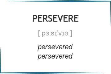 persevere 3 формы глагола
