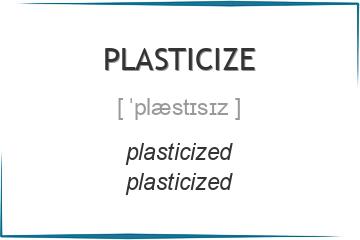plasticize 3 формы глагола