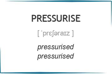 pressurise 3 формы глагола