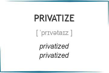 privatize 3 формы глагола