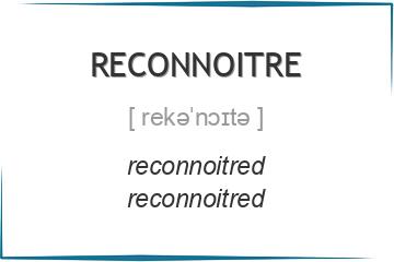 reconnoitre 3 формы глагола