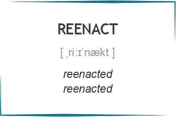 reenact 3 формы глагола
