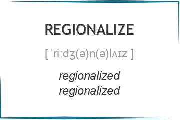 regionalize 3 формы глагола