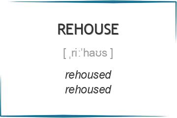 rehouse 3 формы глагола