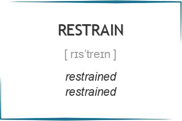 restrain 3 формы глагола