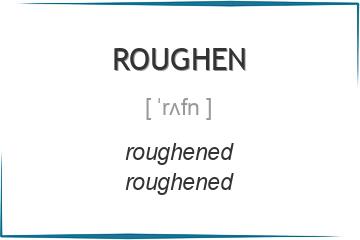 roughen 3 формы глагола