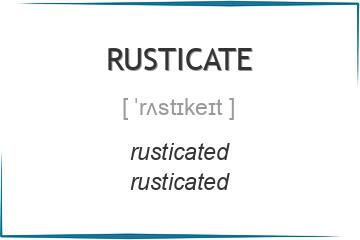 rusticate 3 формы глагола