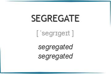 segregate 3 формы глагола