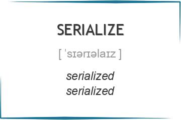 serialize 3 формы глагола