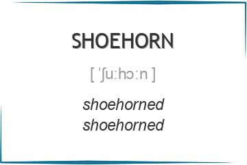 shoehorn 3 формы глагола