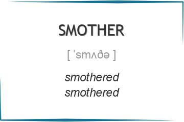 smother 3 формы глагола