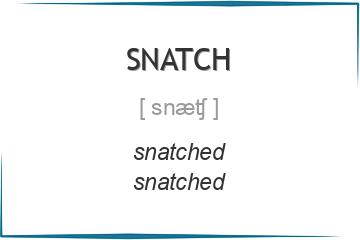snatch 3 формы глагола