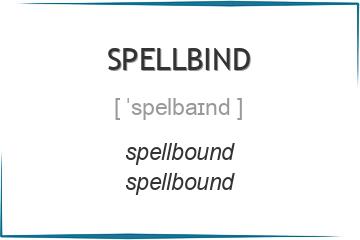 spellbind 3 формы глагола