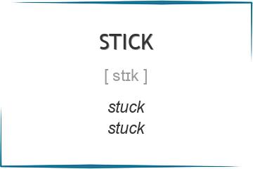 stick 3 формы глагола