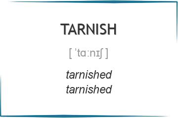 tarnish 3 формы глагола