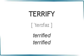 terrify 3 формы глагола