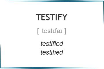 testify 3 формы глагола