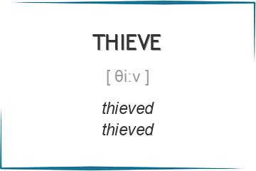 thieve 3 формы глагола