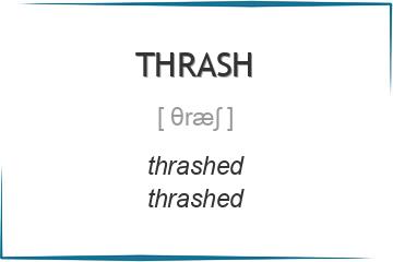 thrash 3 формы глагола