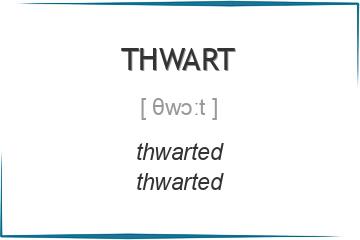 thwart 3 формы глагола