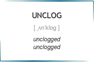 unclog 3 формы глагола