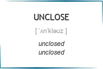 unclose 3 формы глагола