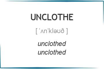 unclothe 3 формы глагола