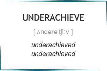 underachieve 3 формы глагола