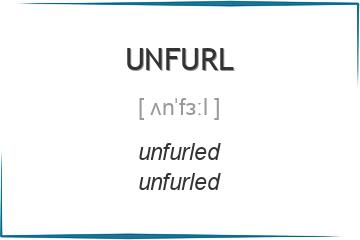 unfurl 3 формы глагола