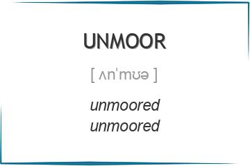unmoor 3 формы глагола